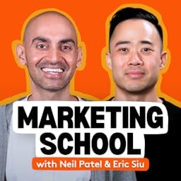 Marketing School - Digital Marketing and Online Marketing Tips by Eric Siu and Neil Patel
