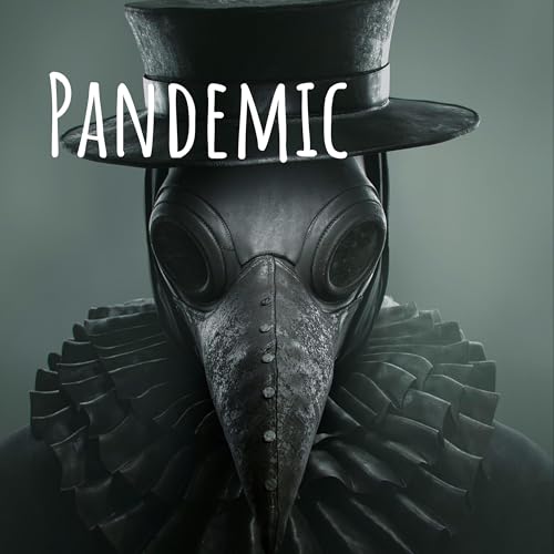 Pandemic by Michael Menoskey