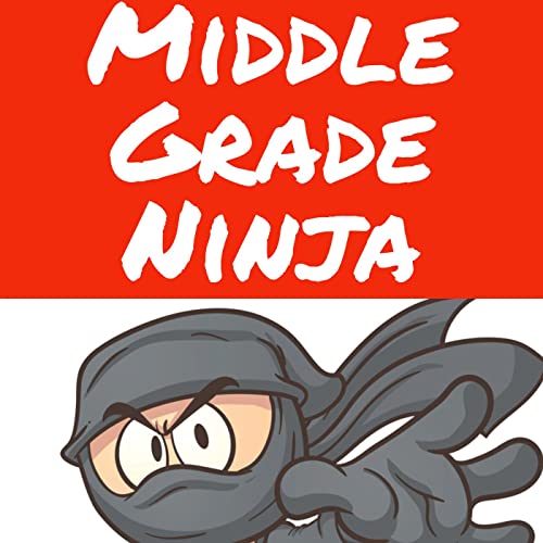 Middle Grade Ninja by Middle Grade Ninja