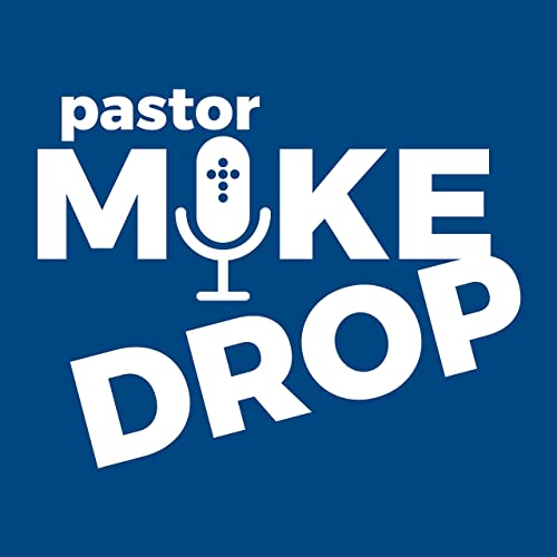 Pastor Mike Drop (Audio) by Lutheran Church of Hope