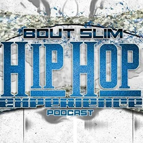 Bout Slim Hip-Hop Experience by Bout Slim Hip Hop Experience
