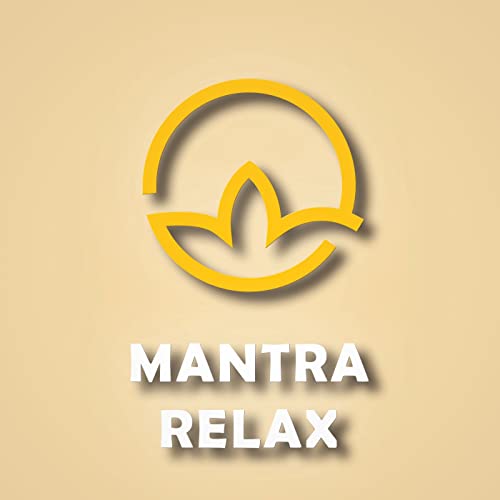 Mantra Relax Desarrollo Personal by Relajacion Guiada