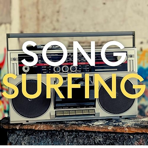 Song Surfing by John Kehl