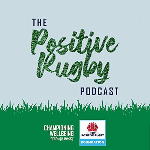 The Positive Rugby Podcast by positiverugbypodcast