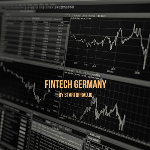 FinTech Germany – Innovation, Banking & Venture Capital by Startuprad.io™