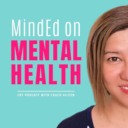 MindEd on Mental Health | CBT Podcast by Coach Ai