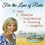 For the Love of Reiki by Paula Vail