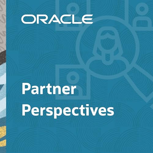 Partner Perspectives by Oracle Partner Team