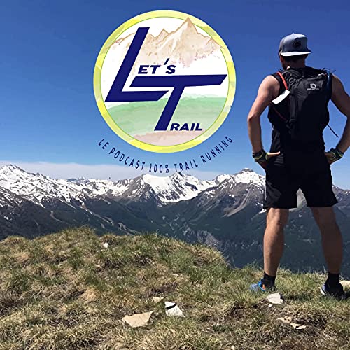 Let's Trail Podcast by Let's Trail Podcast