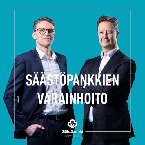 Salkunhoitajan matkassa - Säästöpankkien Varainhoidon podcast by Säästöpankki
