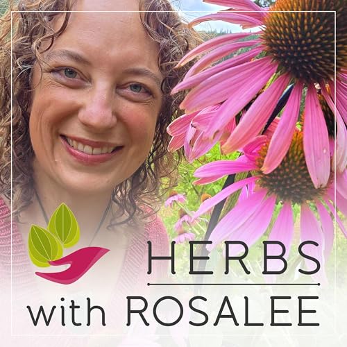 Herbs with Rosalee by Rosalee de la Forêt