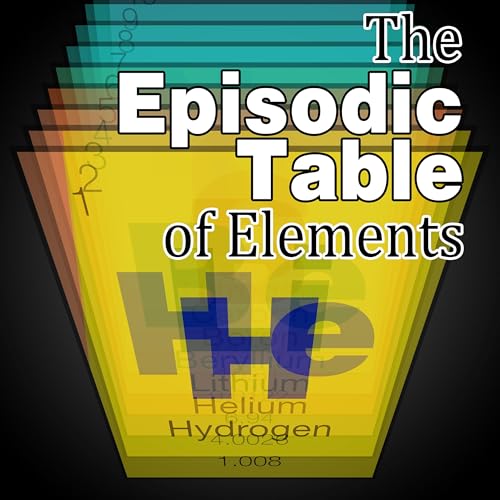 The Episodic Table of Elements by T. R. Appleton