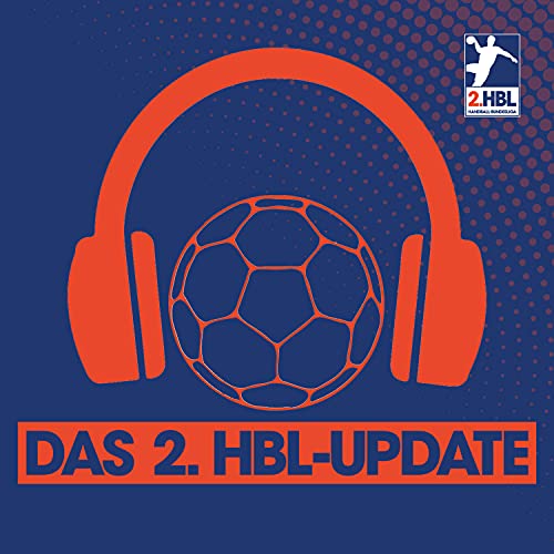 Das 2. HBL-Update - Der Handball-Podcast zur 2. HBL by Finn-Ole Martins & 2. HBL
