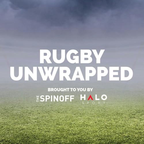 Rugby Unwrapped with Scotty Stevenson by The Spinoff