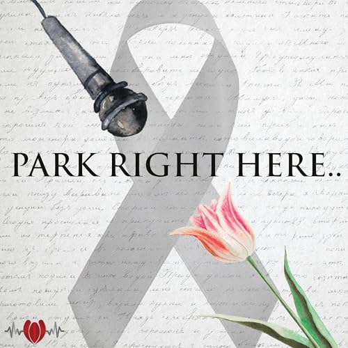 "Park Right Here" with Katrina Rochon my personal journeys with Parkinson's Disease by Katrina Rochon 