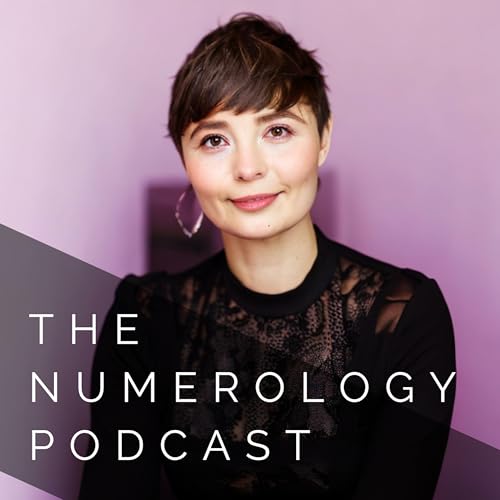 The Numerology Podcast by Novalee Wilder