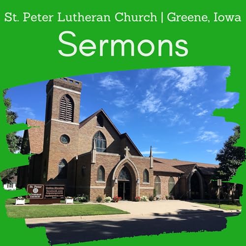 Sermons | St. Peter Lutheran Church in Greene, Iowa