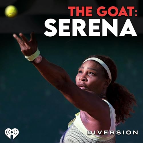 The GOAT: Serena Williams by Diversion