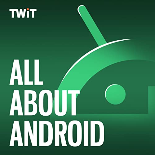 All About Android (Audio) by TWiT