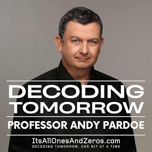 Decoding Tomorrow by Professor Andy Pardoe