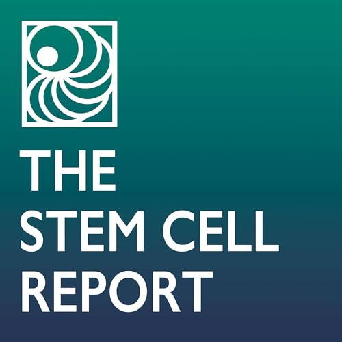 The Stem Cell Report with Janet Rossant