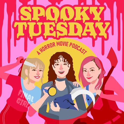 Spooky Tuesday - A Horror Movie Podcast by Spooky Tuesday
