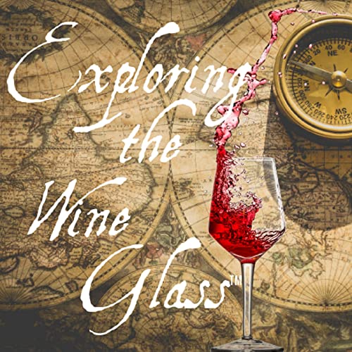 Exploring the Wine Glass by Lori Budd