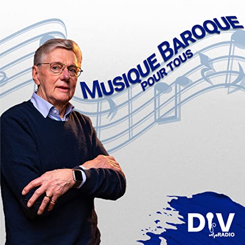 Musique Baroque pour tous by Div Radio
