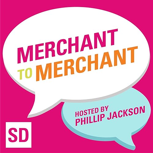 Merchant to Merchant: A Retail Podcast by Something Digital by Phillip Jackson Something Digital
