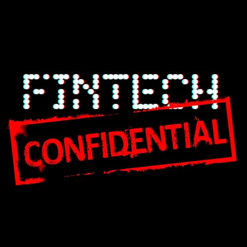 Fintech Confidential by DD3 Media