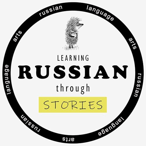 Learning Russian through Stories by Russian Language Arts