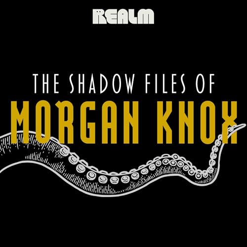 The Shadow Files of Morgan Knox