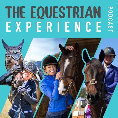 The Equestrian Experience by Amanda Ross Bex Mason and Hayley Morris