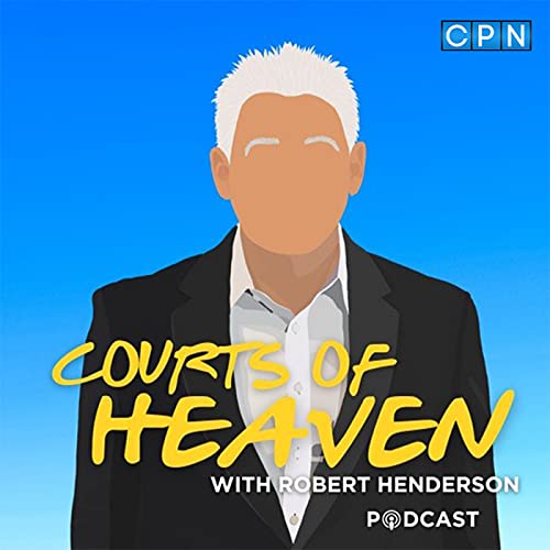 The Courts of Heaven with Robert Henderson