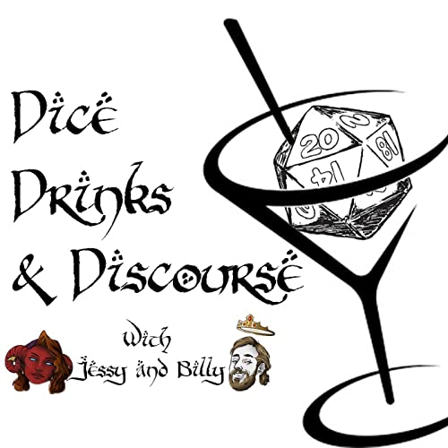 Dice, Drinks & Discourse by DD&D