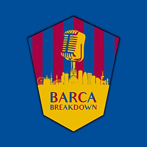 Barca Breakdown (FC Barcelona) by Barca Breakdown