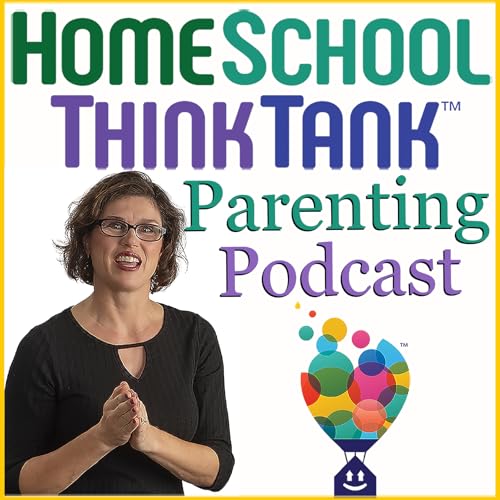 HomeSchool ThinkTank Parenting Podcast by Jackie Wiebe | HomeSchool ThinkTank