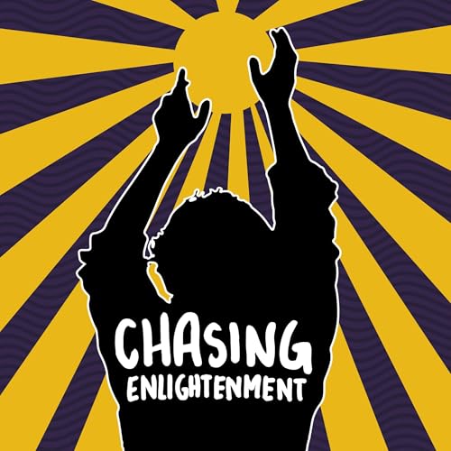 Chasing Enlightenment by Chasing Enlightenment