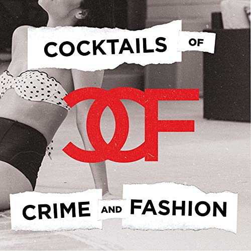 Cocktails of Crime and Fashion by Style À La Mode