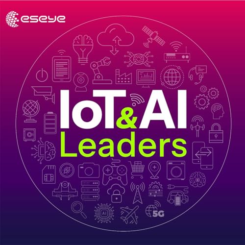IoT & AI Leaders by Nick Earle Executive Chairman Eseye
