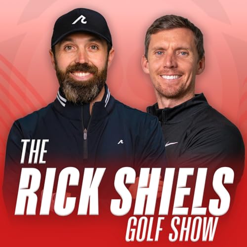 The Rick Shiels Golf Show by Rick Shiels Guy Charnock