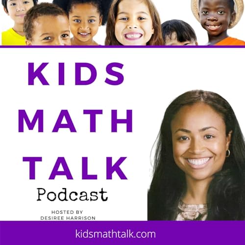 Kids Math Talk by Desiree Harrison