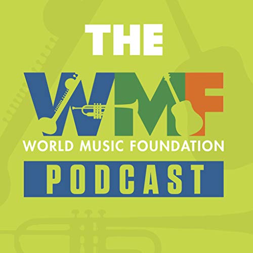 World Music Foundation Podcast by The World Music Foundation