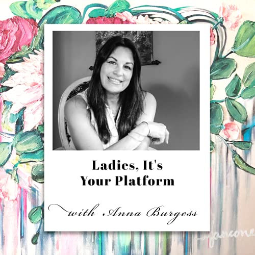 It's Your Platform by Anna Burgess