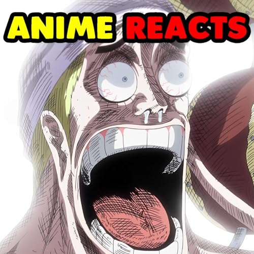 Anime Reacts by BriggsADA