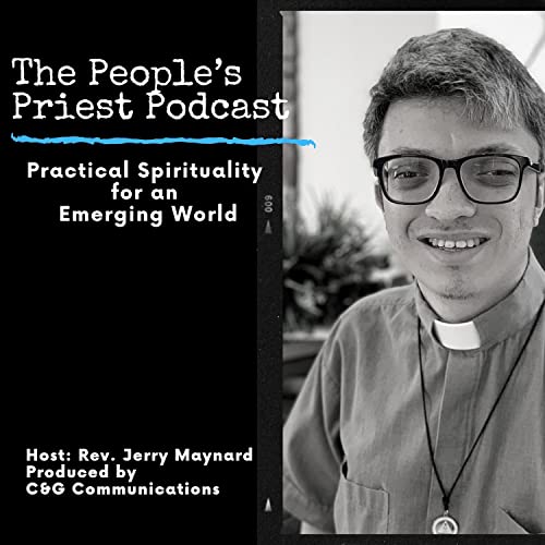 The People’s Priest Podcast by The People's Priest