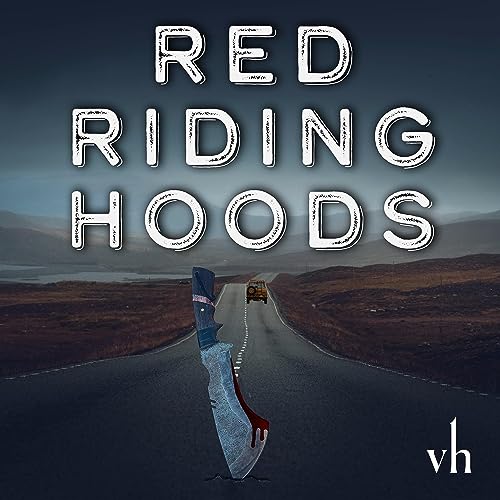 Red Riding Hoods