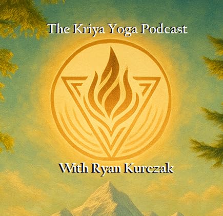 The Kriya Yoga Podcast