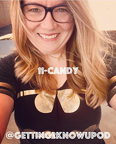 11-Candy: Mom, Southern Gal, Conversational Circler (think kid bouncing on a trampoline) by Unknown