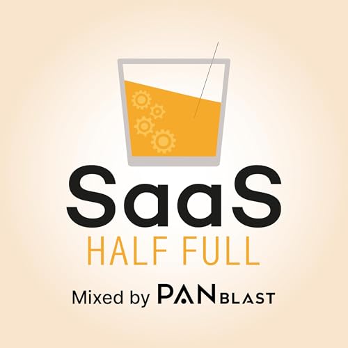 SaaS Half Full by Lindsey Groepper